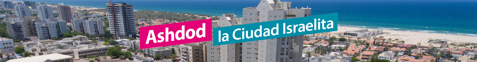 Bienvenidos a Ashdod